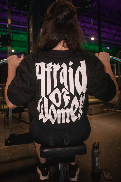 "Afraid of Women" Heavyweight Oversized Tee