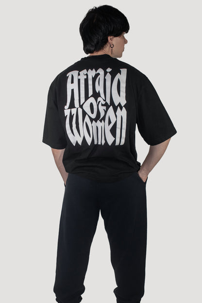 "Afraid of Women" Heavyweight Oversized Tee
